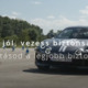 Láss jól, vezess biztonságosan!